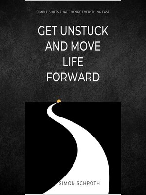 cover image of Get Unstuck and Move Life Forward
